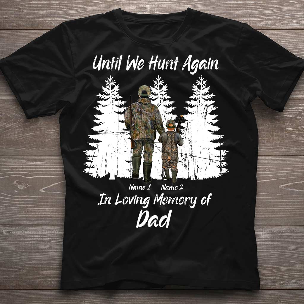 Jusqu'à la prochaine chasse - T-shirt et sweat à capuche personnalisés pour la fête des pères