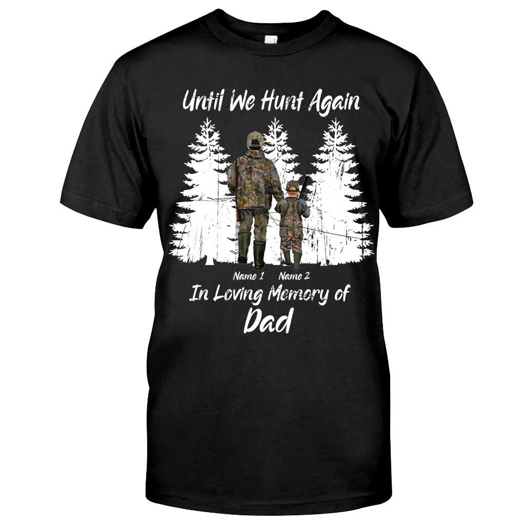 Jusqu'à la prochaine chasse - T-shirt et sweat à capuche personnalisés pour la fête des pères