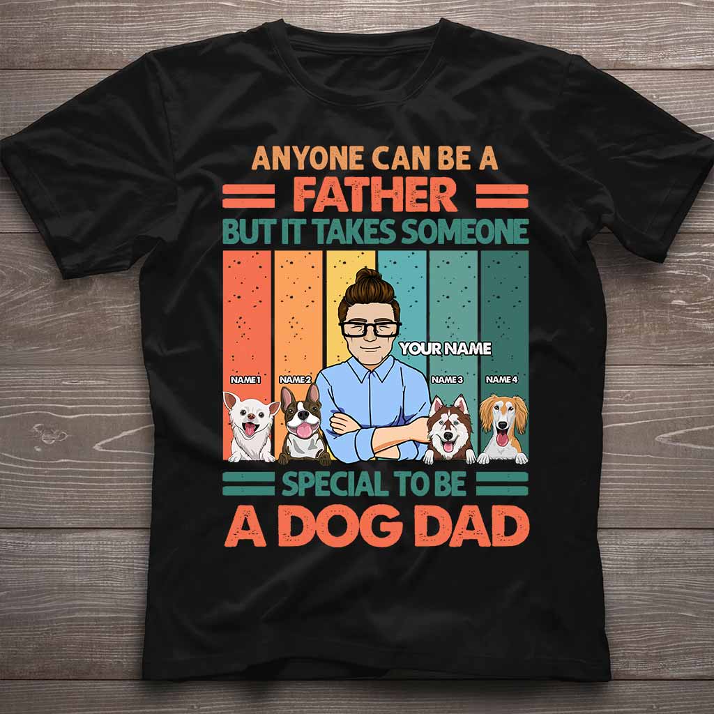 Someone Special To Be A Dog Dad - Personalized Father's Day T-shirt and Hoodie