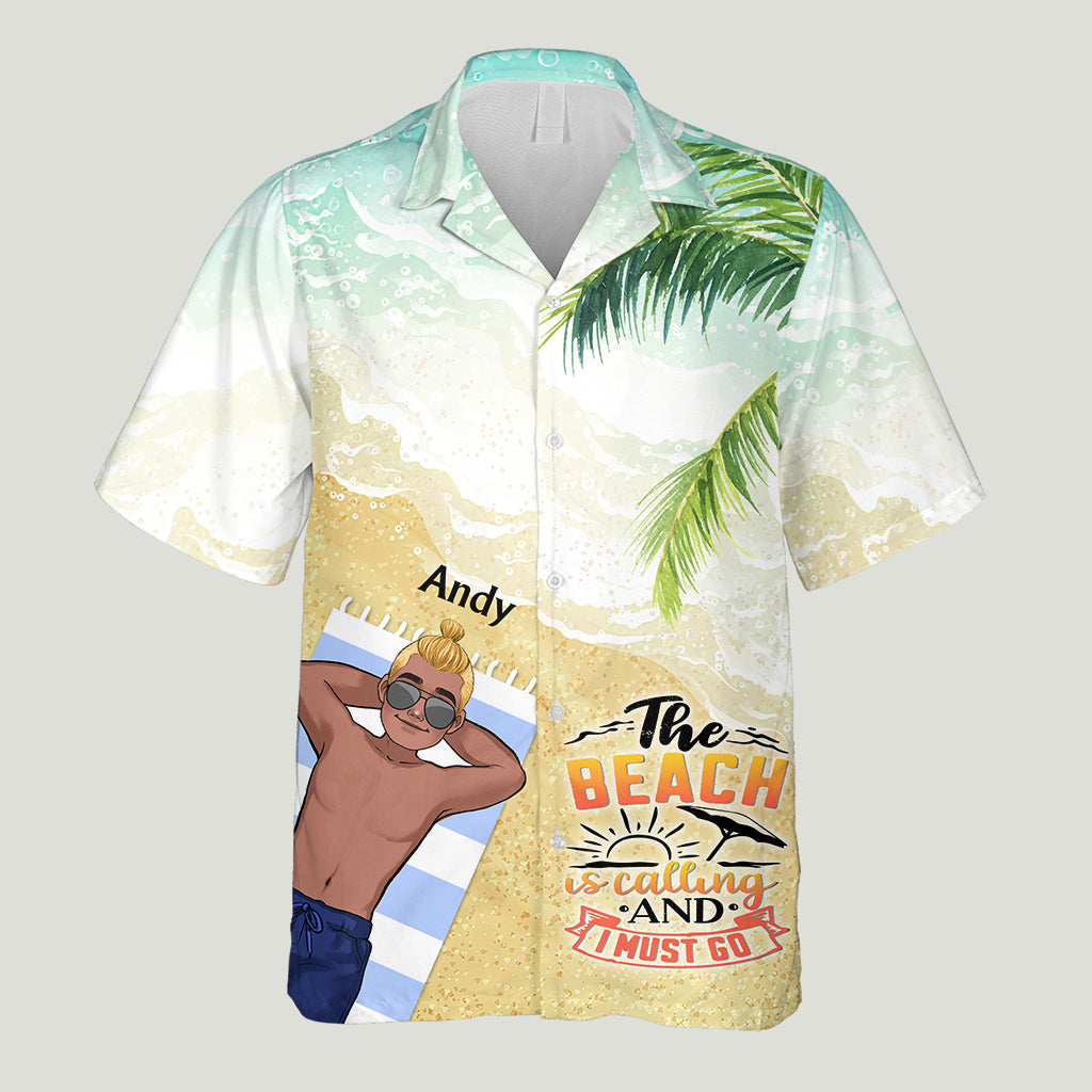 La plage m'appelle et je dois y aller - Cadeau pour amoureux de la mer (ami, sœur, petite amie, épouse, maman, frère, papa, mari, petit ami) - Chemise hawaïenne personnalisée