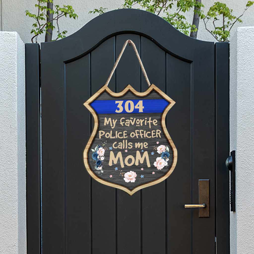 My Favorite Police Officer - Personalized Mother's Day Wood Sign