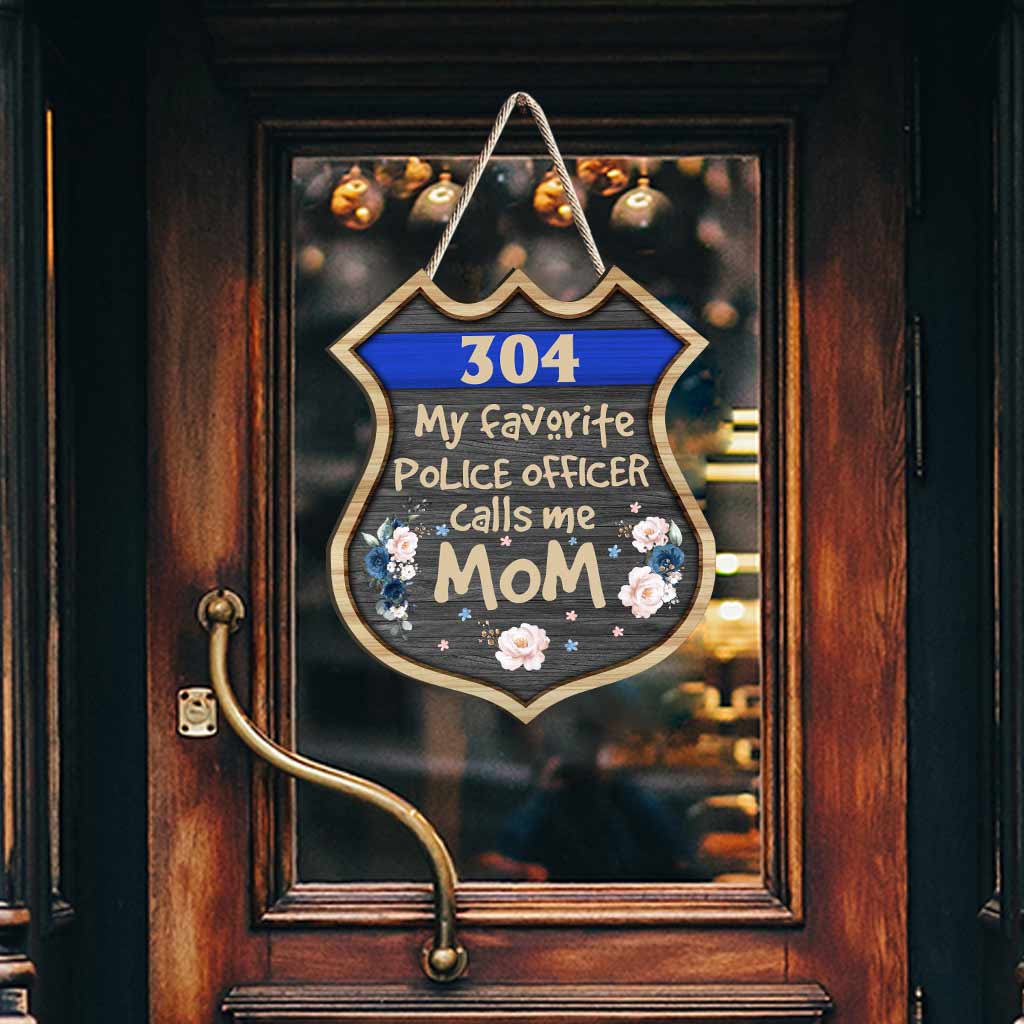 My Favorite Police Officer - Personalized Mother's Day Wood Sign