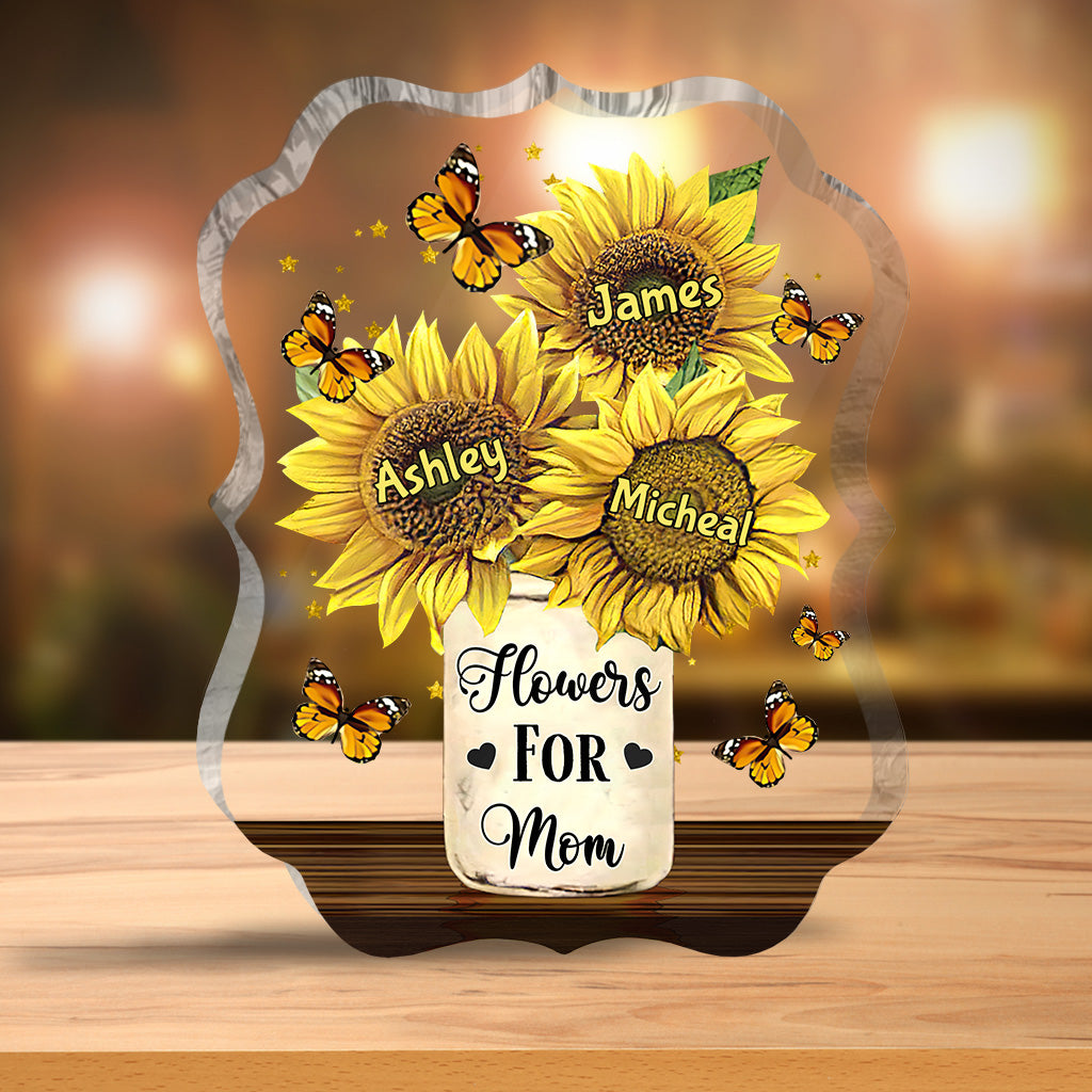 Flowers For Mom - Gift for mom, grandma - Personalized Custom Shaped Acrylic Plaque