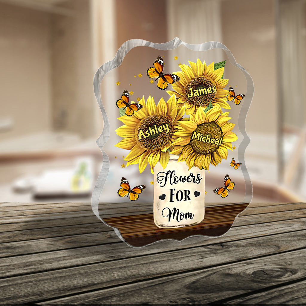 Flowers For Mom - Gift for mom, grandma - Personalized Custom Shaped Acrylic Plaque