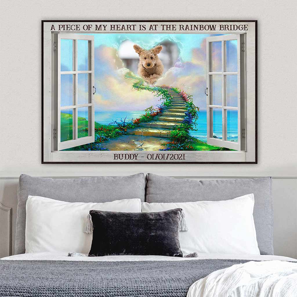 A Piece Of My Heart Is At The Rainbow Bridge - Personalized Dog Poster