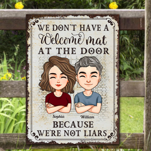 We Don't Have A Welcome Mat At Our Door - Personalized Couple Rectangle Metal Sign