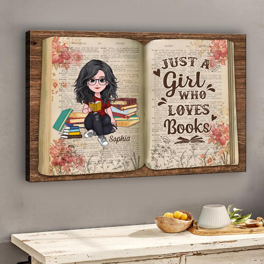 Just A Girl Who Loves Books - Personalized Book Canvas And Poster
