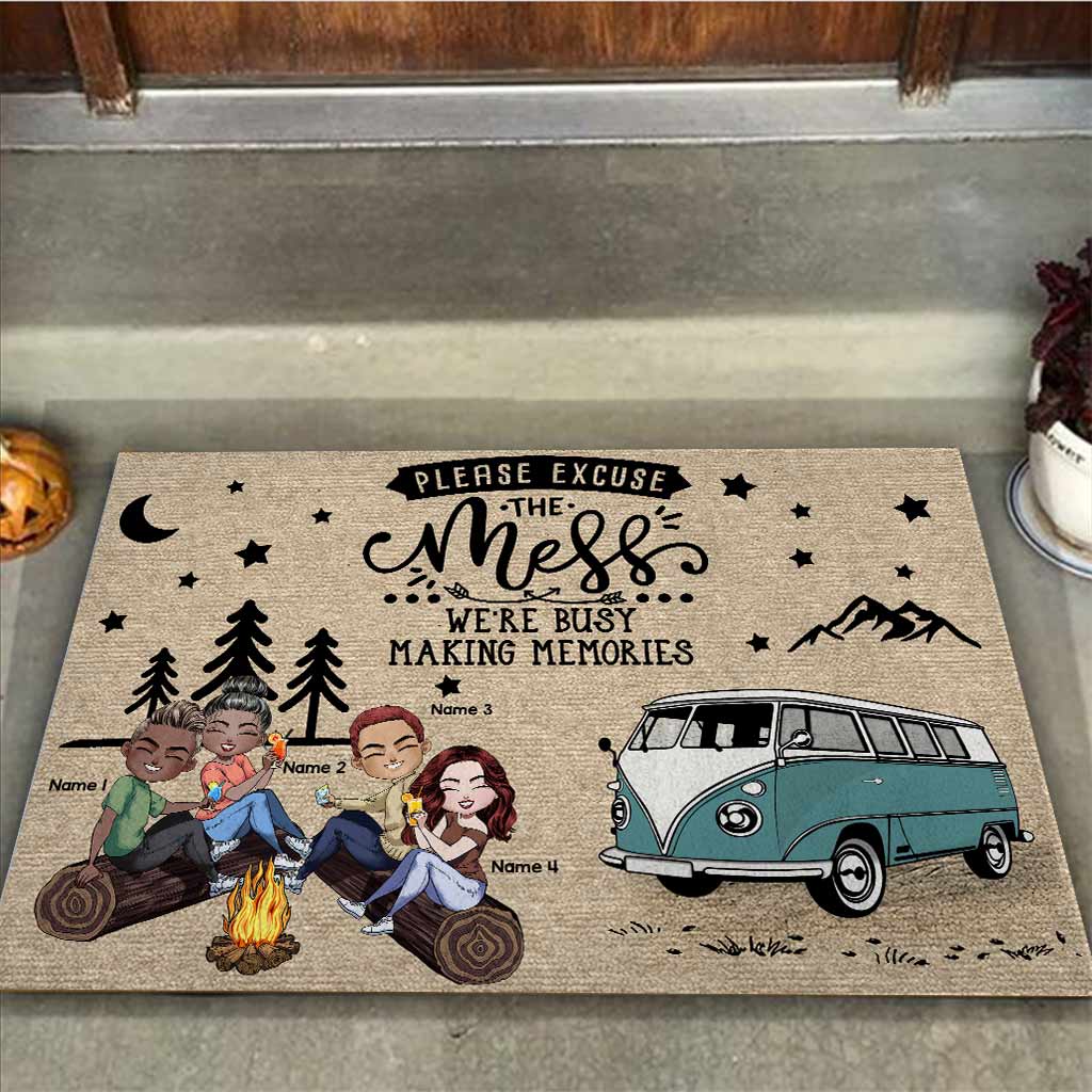 Please Excuse The Mess We're Busy Making Memories - Personalized Camping Doormat