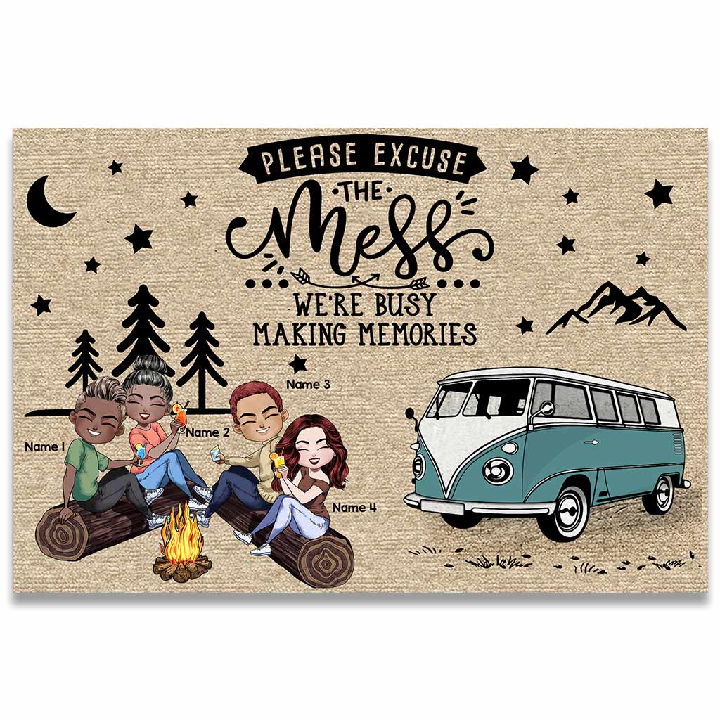 Please Excuse The Mess We're Busy Making Memories - Personalized Camping Doormat