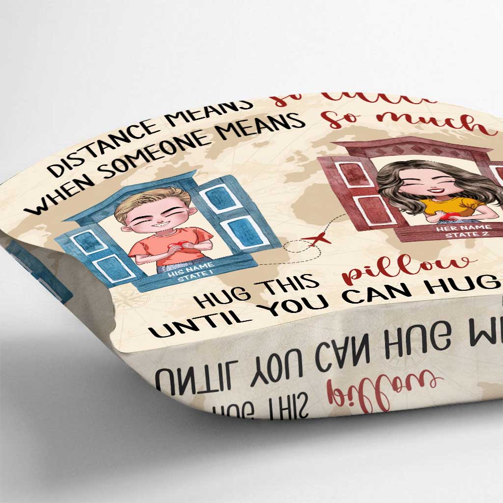 La distance n'a pas d'importance quand une personne compte tant - Coussin décoratif personnalisé pour couple