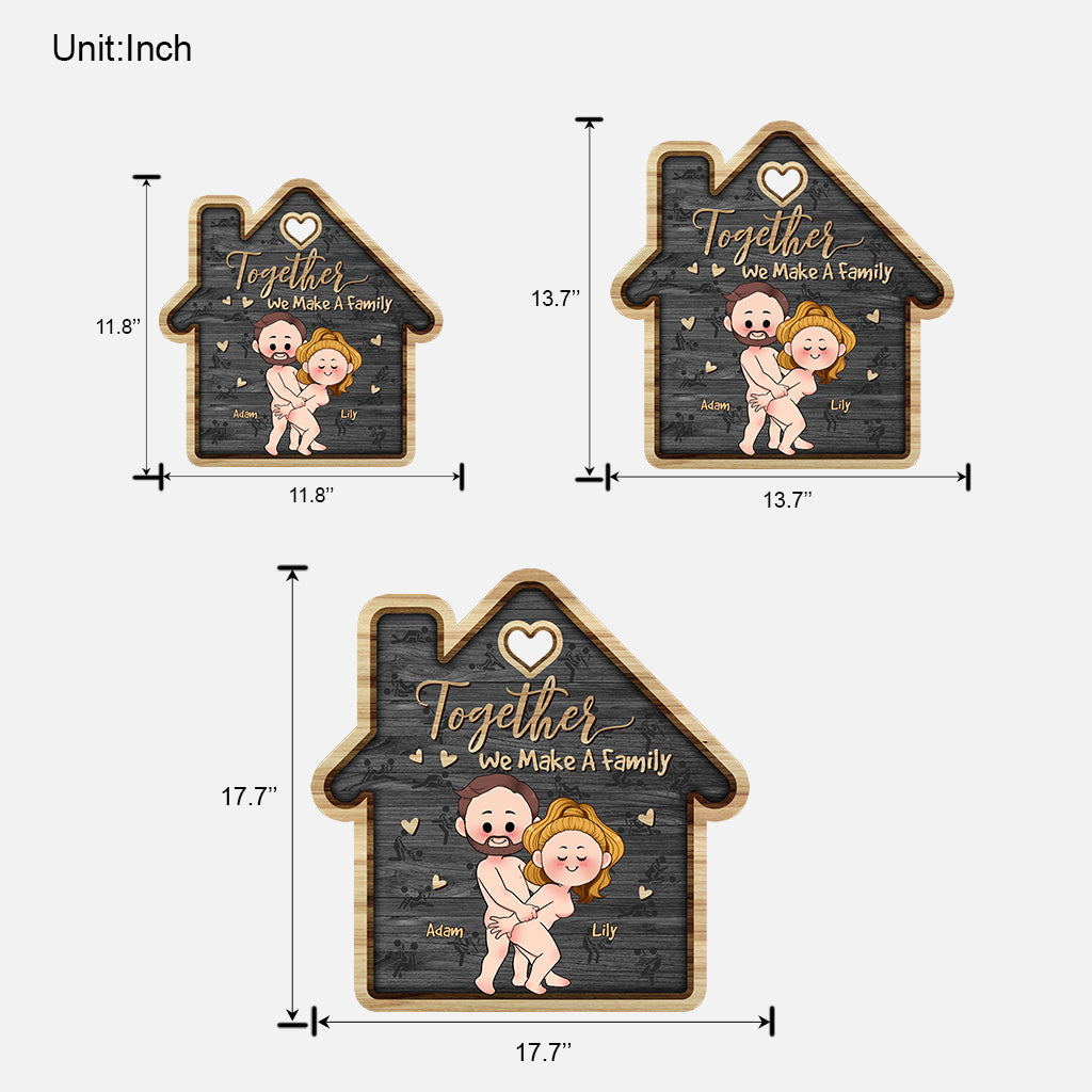 Ensemble, nous formons une famille - Panneau en bois personnalisé pour couples