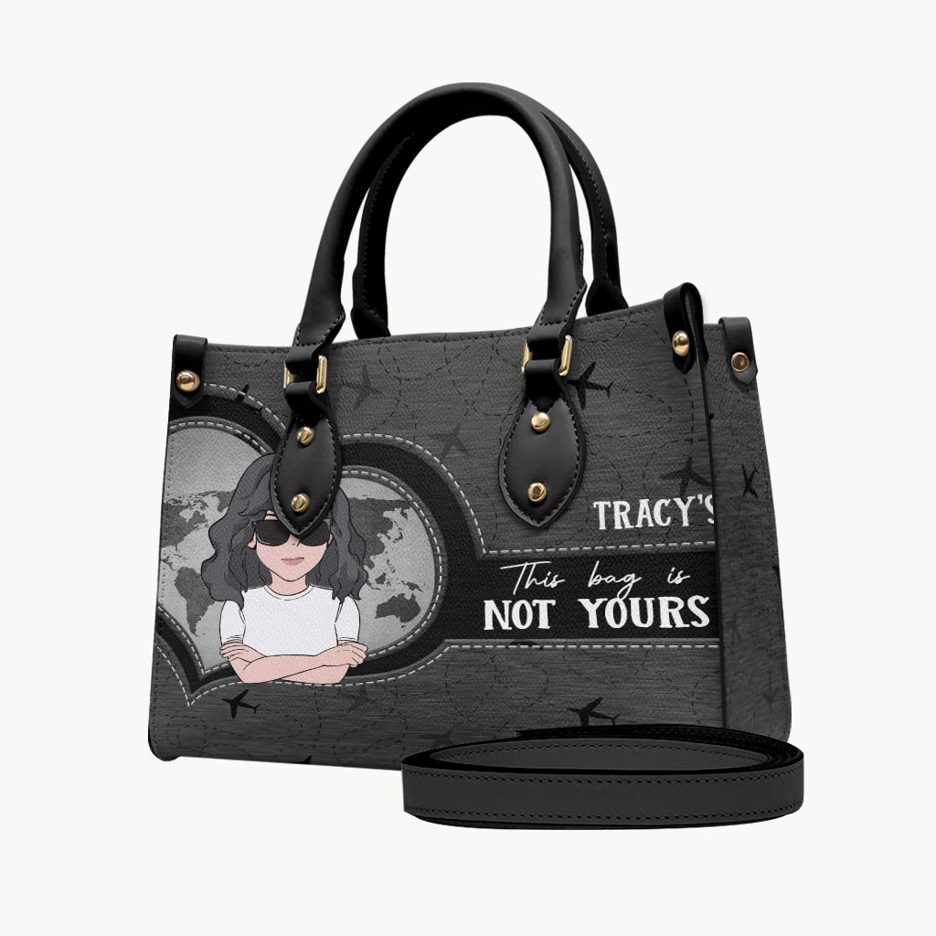 Ce sac n'est pas à vous - Sac à main de voyage personnalisé en cuir