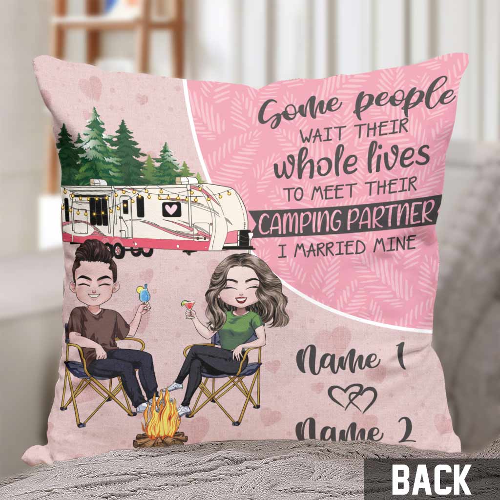 Some People Wait Their Whole Lives Camping Couple - Personalized Throw Pillow
