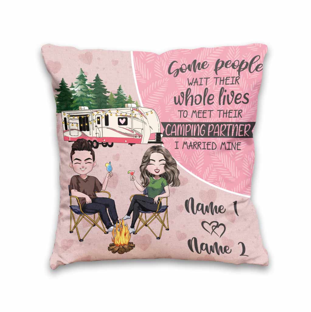 Some People Wait Their Whole Lives Camping Couple - Personalized Throw Pillow