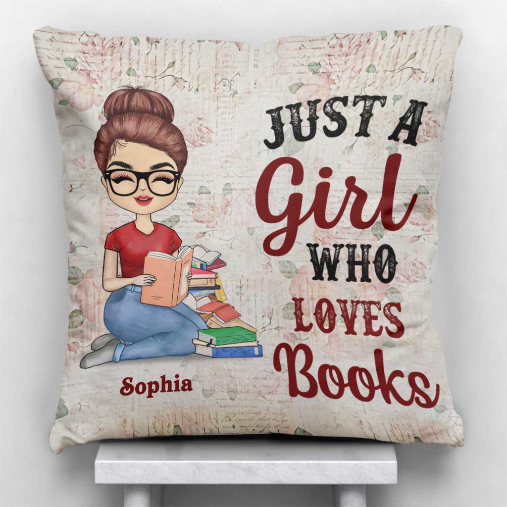 Just A Girl Who Loves Books - Personalized Book Throw Pillow