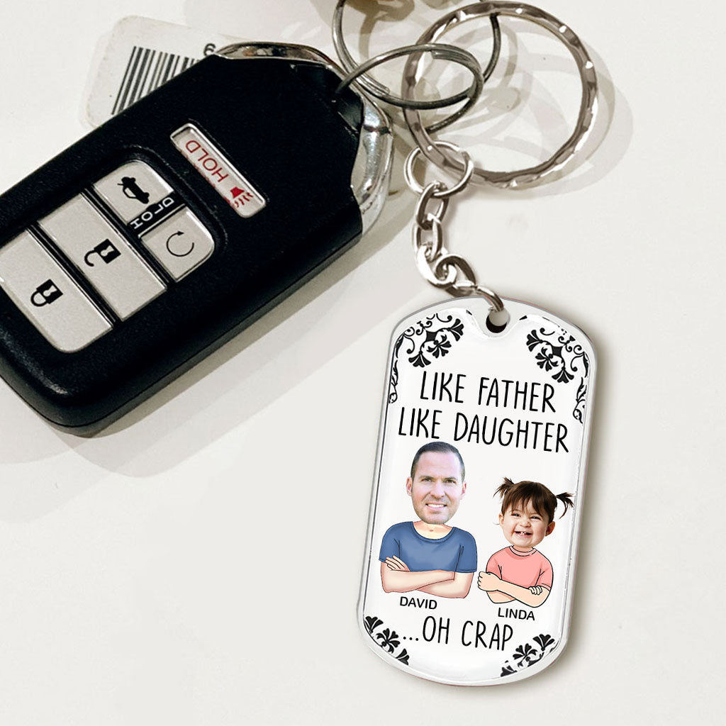 Like Father Like Daughter - Personalized Father Stainless Steel Keychain