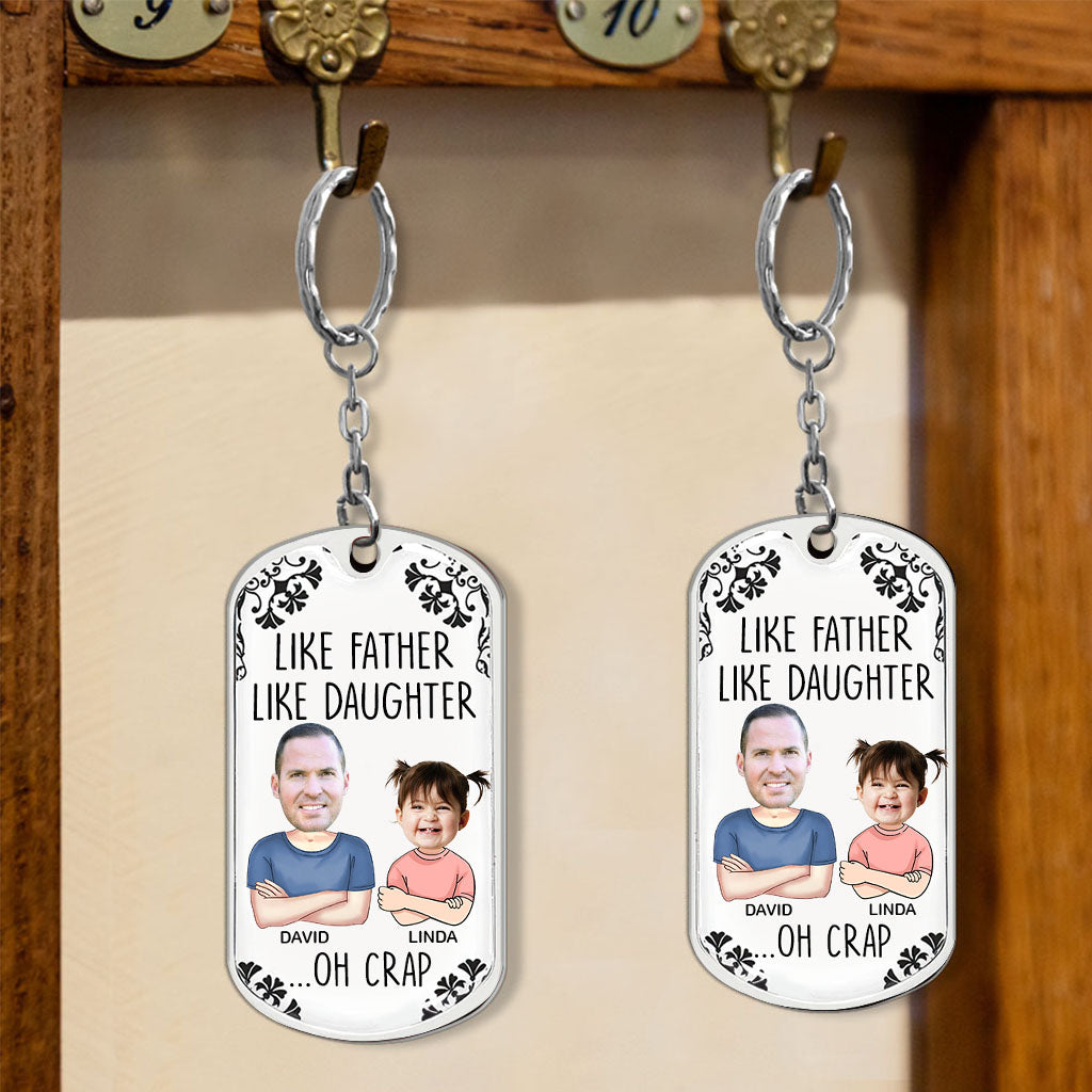 Like Father Like Daughter - Personalized Father Stainless Steel Keychain