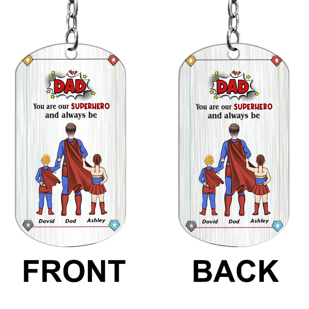 Papa, tu es un super-héros ! Porte-clés personnalisé en acier inoxydable « Papa, tu es un super-héros ».