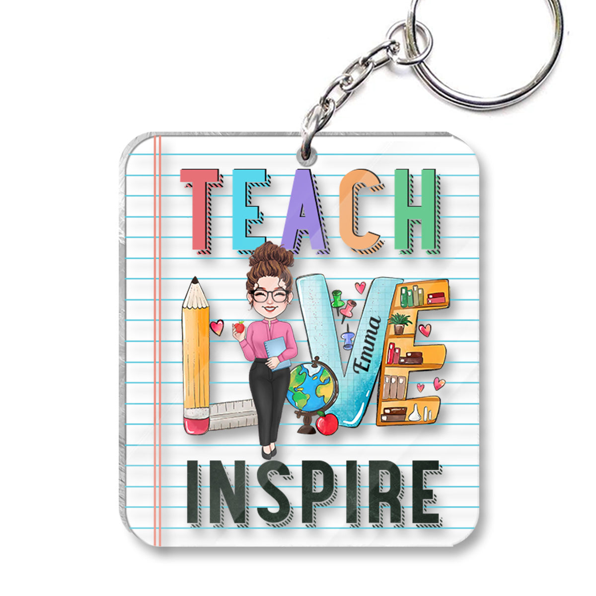 Enseigner, aimer, inspirer - Porte-clés transparent personnalisé pour enseignants