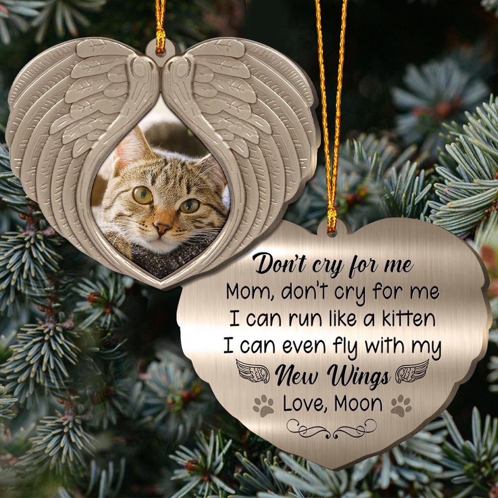Ne pleure pas pour moi - Ornement de Noël personnalisé en forme de chat (Imprimé des deux côtés)