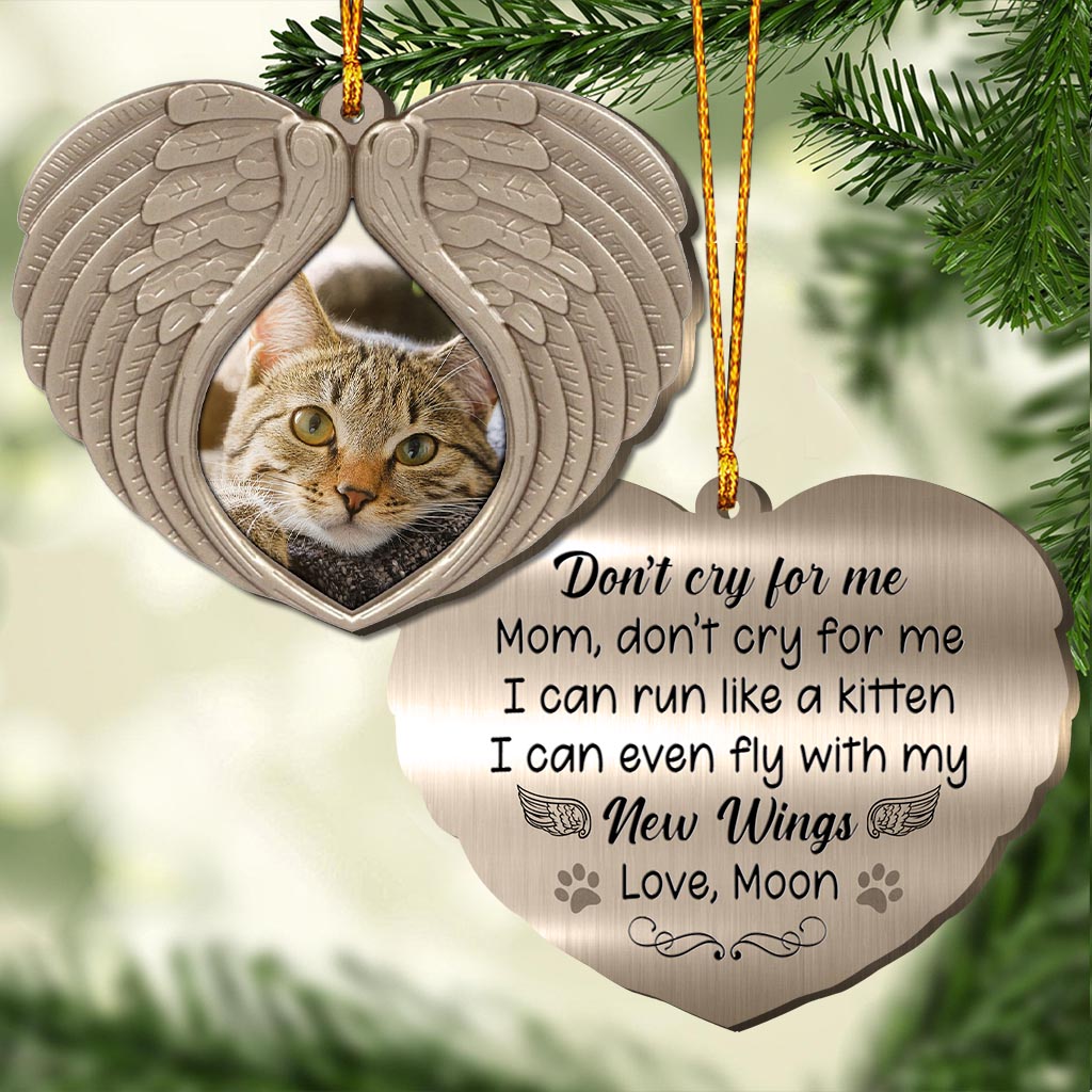Ne pleure pas pour moi - Ornement de Noël personnalisé en forme de chat (Imprimé des deux côtés)