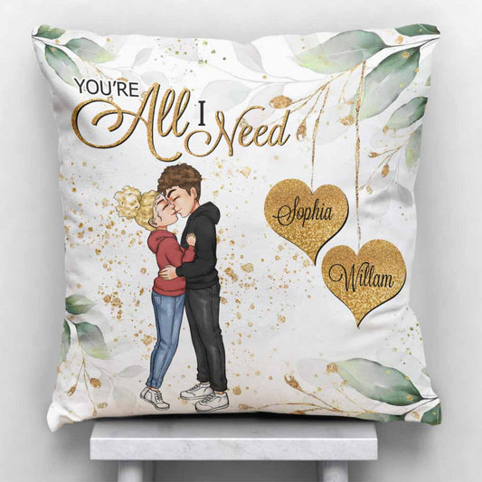Tu es tout ce dont j'ai besoin - Coussin décoratif personnalisé pour couple