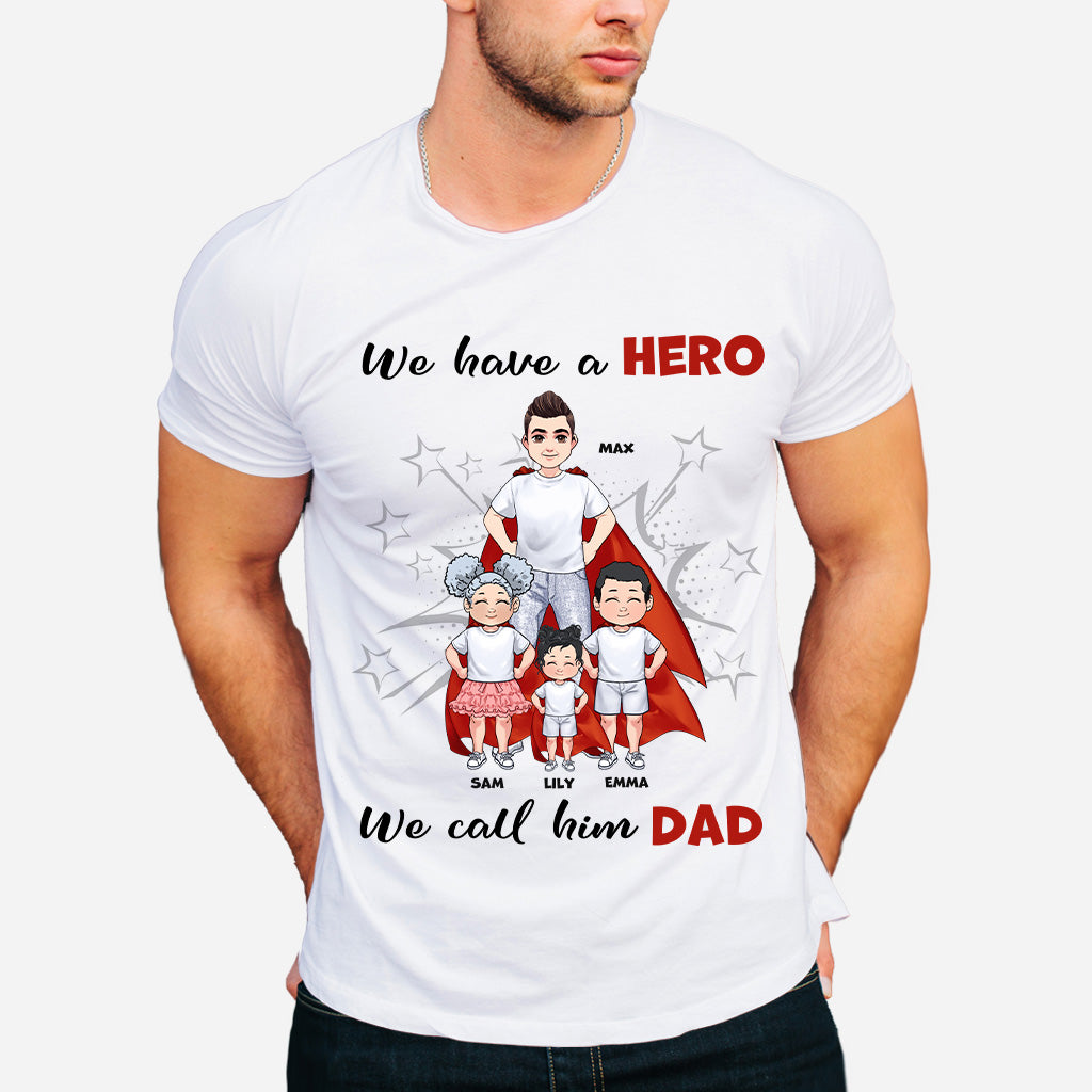 Nous avons un héros - Cadeau pour papa, grand-père, frère, oncle - T-shirt et sweat à capuche personnalisés