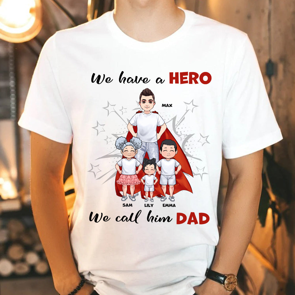 Nous avons un héros - Cadeau pour papa, grand-père, frère, oncle - T-shirt et sweat à capuche personnalisés