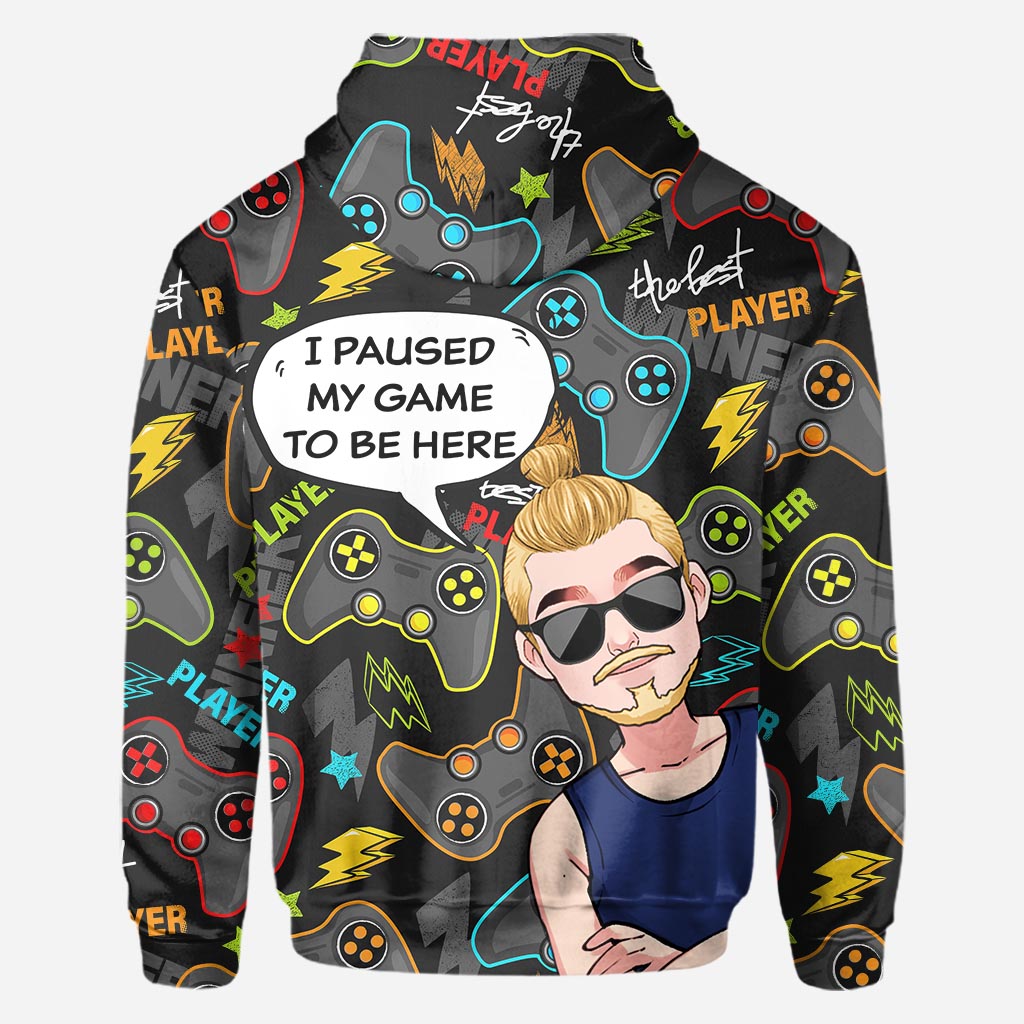 J'ai mis mon jeu en pause pour être ici - T-shirt personnalisé inspiré des jeux vidéo