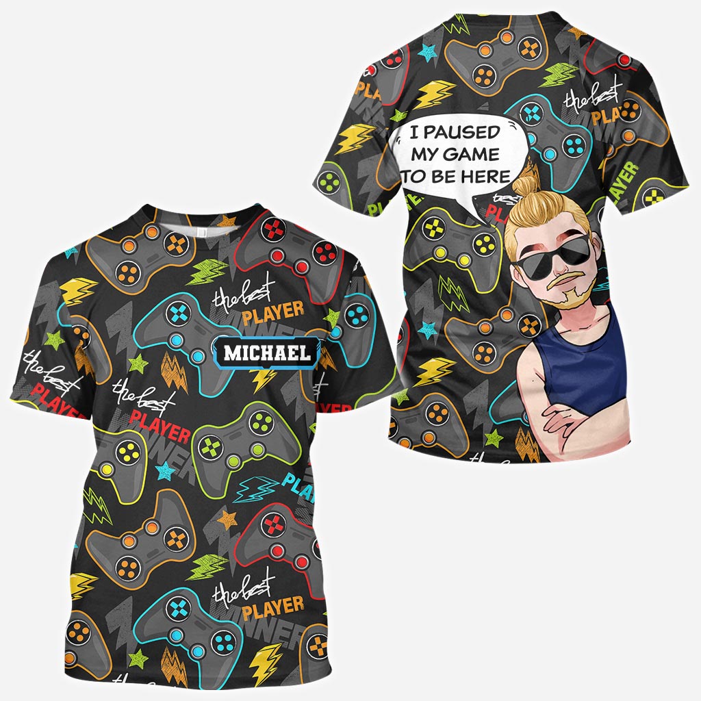J'ai mis mon jeu en pause pour être ici - T-shirt personnalisé inspiré des jeux vidéo