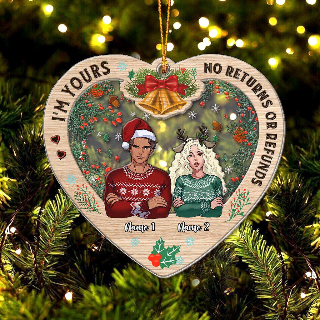 I'm Yours No Returns Or Refunds - Personalized Christmas Couple Layers Mix Ornament