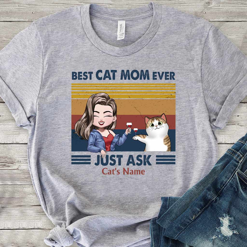 Best Cat Mom Ever - Personalized Cat T-shirt and Hoodie