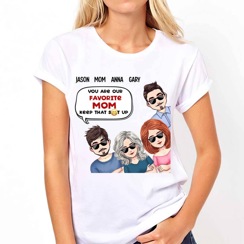 Tu es notre maman préférée - T-shirt et sweat à capuche personnalisés pour la fête des mères