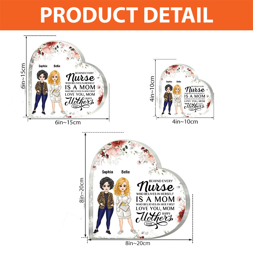 Behind Every Nurse - Personalized Mother's Day Nurse Custom Shaped Acrylic Plaque