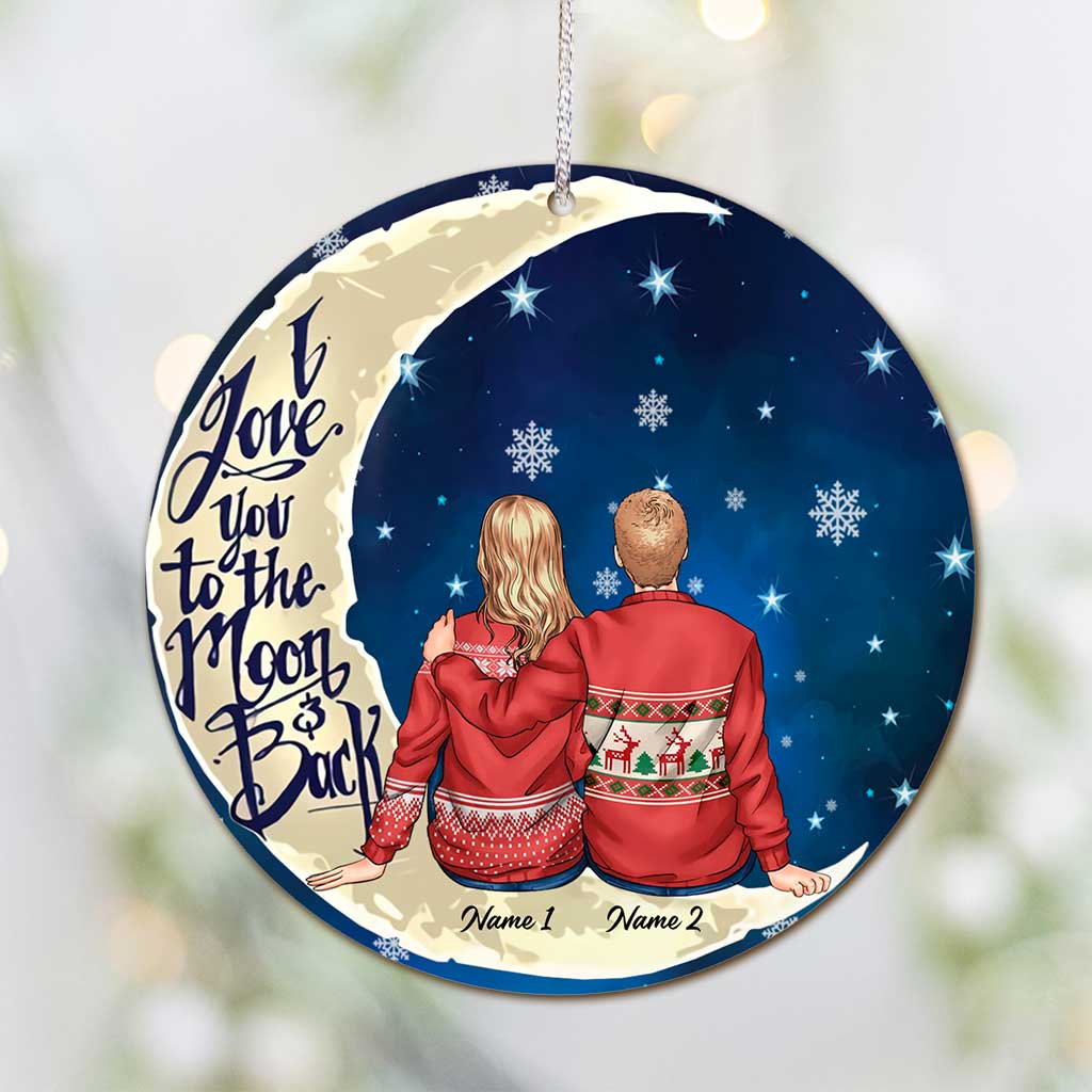 I Love You To The Moon And Back - Personalized Christmas Couple Ornament (Printed On Both Sides)