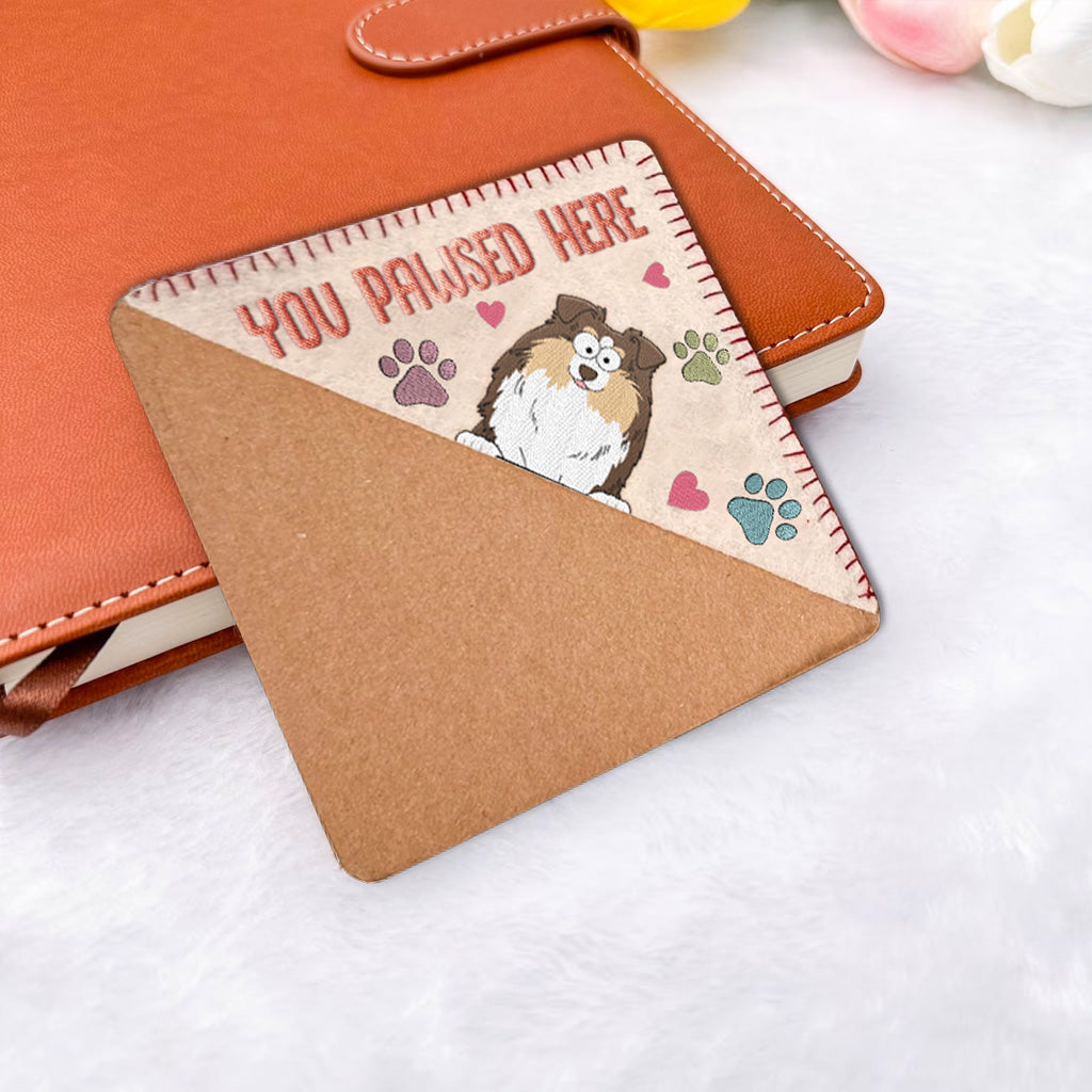 You Pawsed Here - Book gift for dog lover, cat lover - Personalized Corner Bookmark