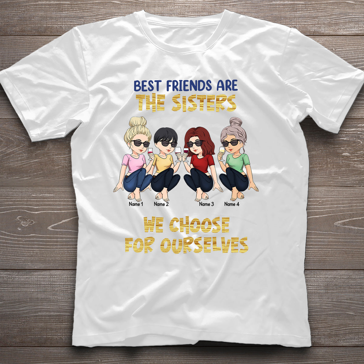 Les meilleures amies sont celles qu'on choisit soi-même - Cadeau pour sa sœur - T-shirt et sweat à capuche personnalisés