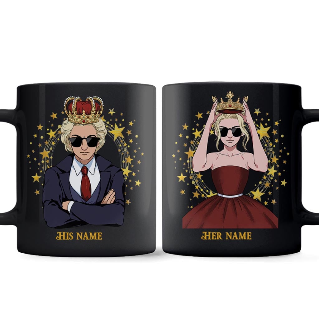 Only A King And Only A Queen - Personalized Couple Mug