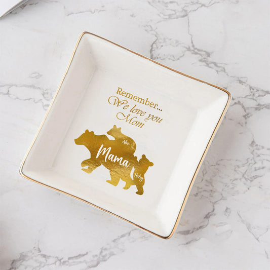 N'oublie pas que nous t'aimons, maman ! - Porte-bijoux personnalisé pour la fête des Mères