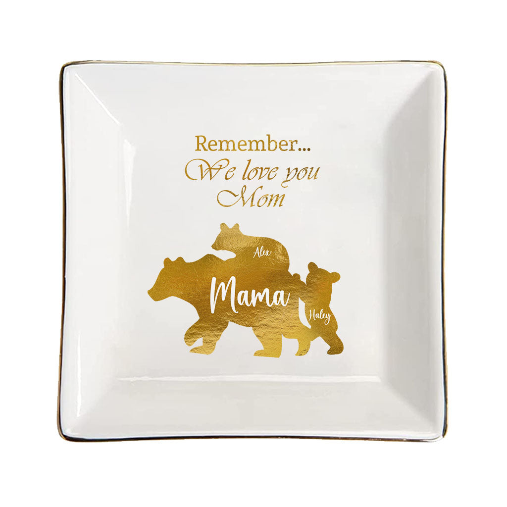 N'oublie pas que nous t'aimons, maman ! - Porte-bijoux personnalisé pour la fête des Mères