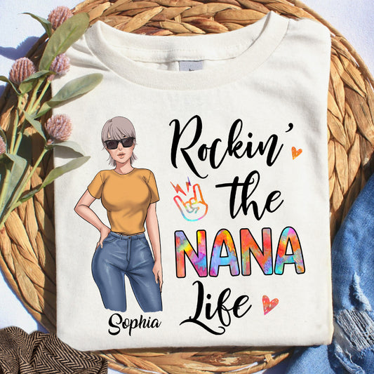 Rockin' The Nana Life - Gift for grandma, mom - Personalized T-shirt And Hoodie