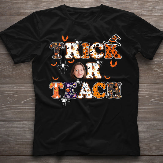 Treat Or Teach - Personalized Teacher T-shirt and Hoodie