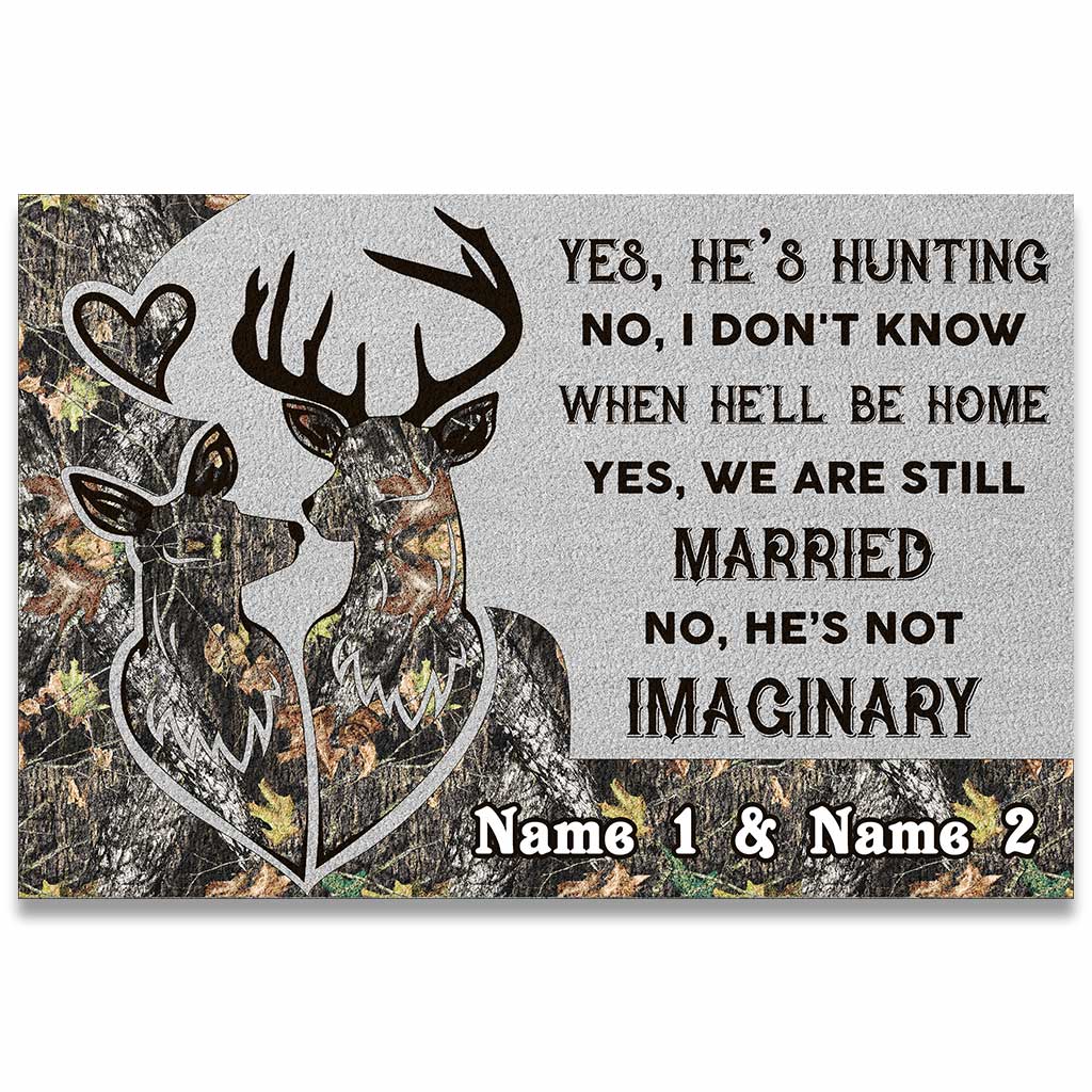 He's Not Imaginary - Personalized Hunting Doormat