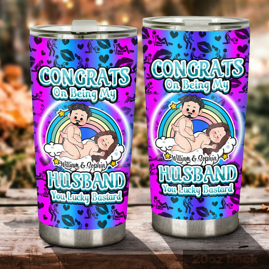 Congrats On Being My Husband - gift for boyfriend, girlfriend - Personalized Tumbler