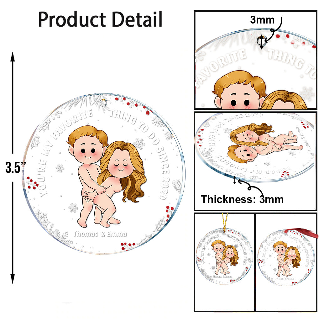 You're My Favorite - Personalized Couple Transparent Ornament