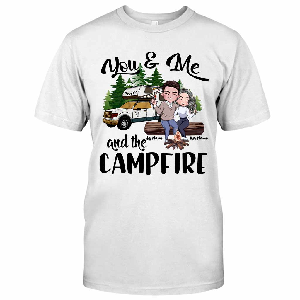 You And Me And The Campfire - Personalized Camping T-shirt and Hoodie