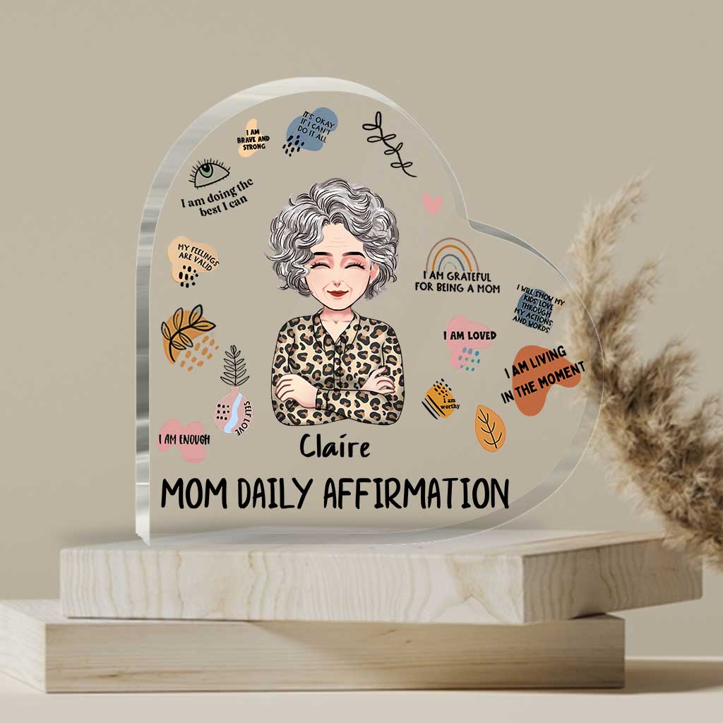 Mom Daily Affirmation - Personalized Mother's Day Mother Custom Shaped Acrylic Plaque