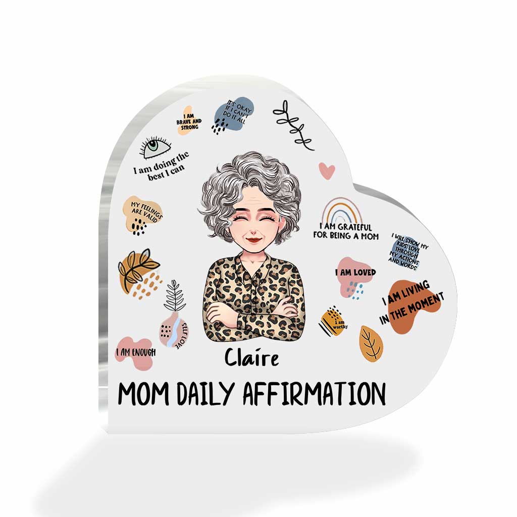 Mom Daily Affirmation - Personalized Mother's Day Mother Custom Shaped Acrylic Plaque