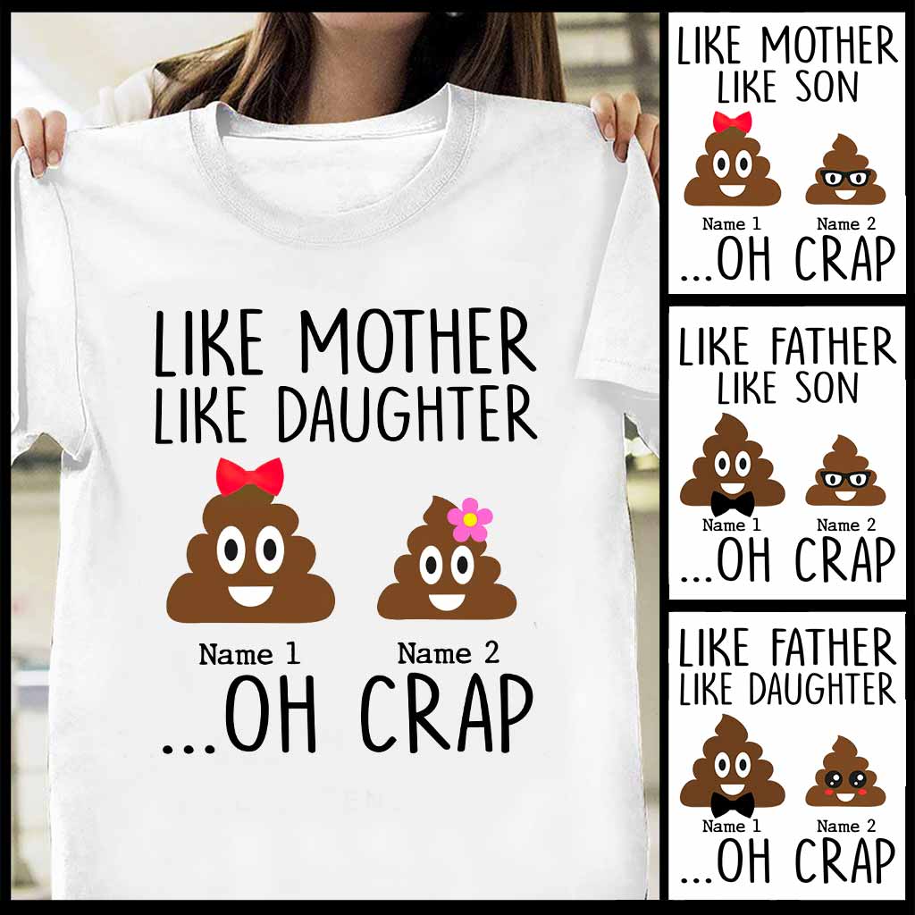 Like Mother Like Daughter - Gift for mom, daughter, dad, son - Personalized T-shirt And Hoodie