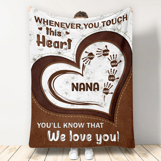 Whenever You Touch This Heart - Personalized Mother's Day Grandma Blanket